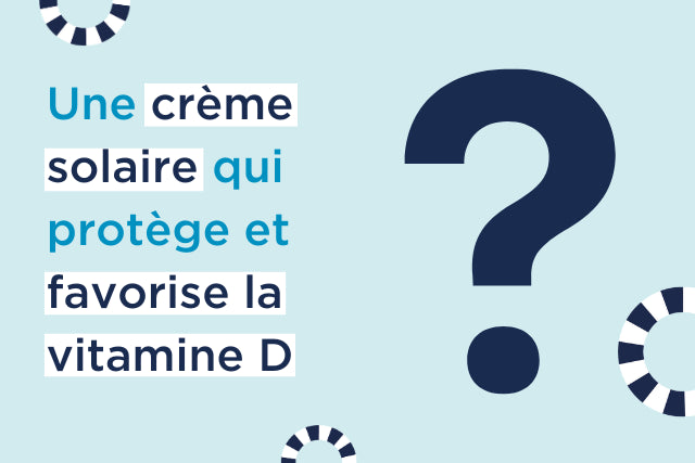 Une crème solaire qui favorise la vitamine D : Kerbi l'a fait